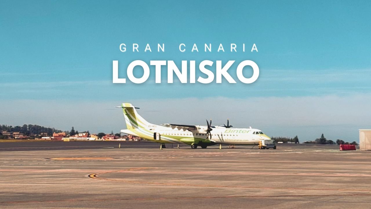 Gran Canaria lotnisko – najważniejsze informacje