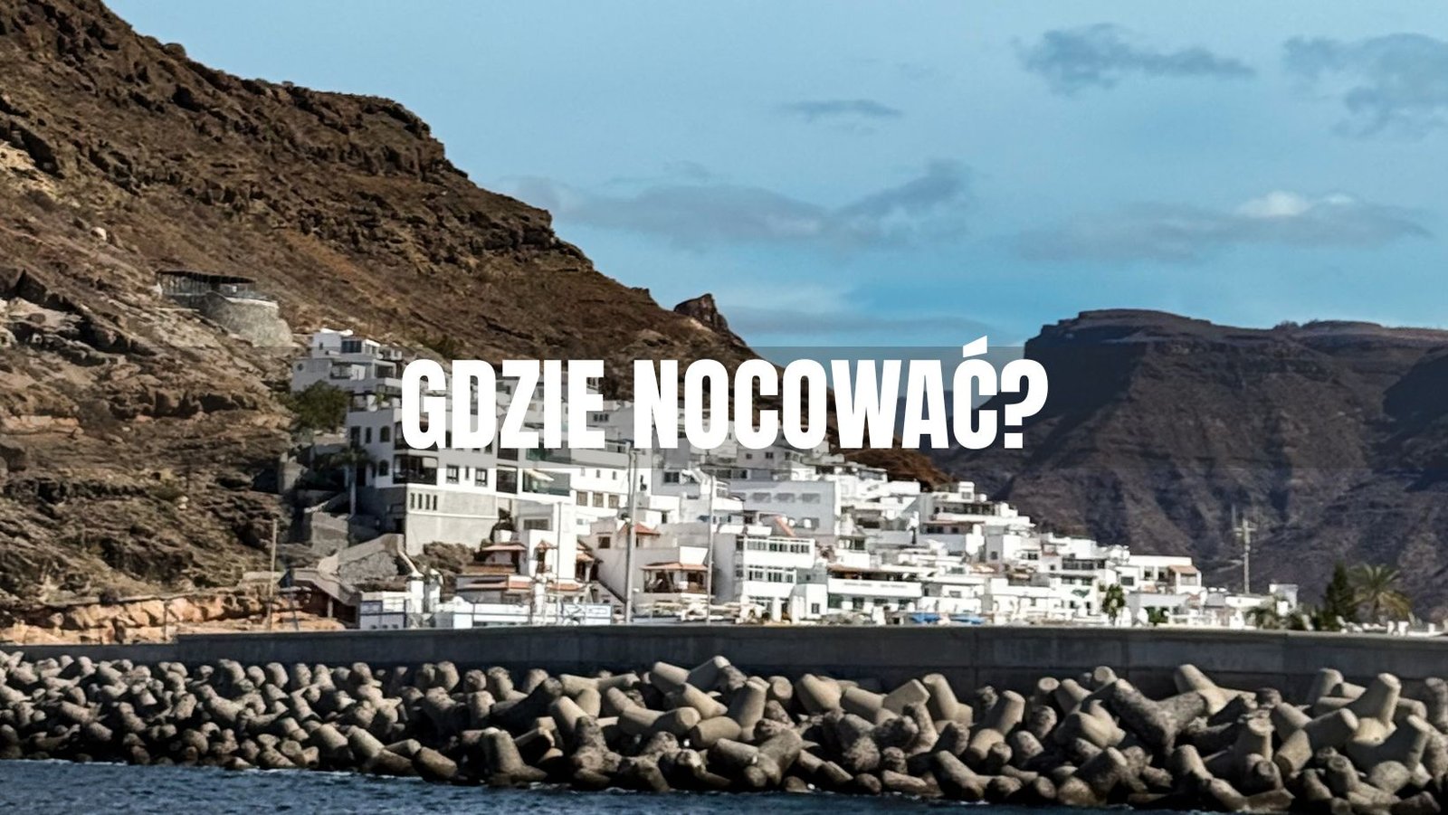Gran Canaria gdzie nocowac